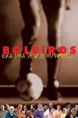 Bruno Giordano interpreta a Editor en Boleiros: Era uma Vez o Futebol...