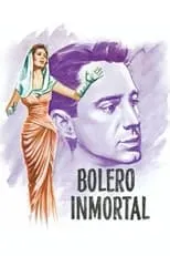 Película Bolero Inmortal