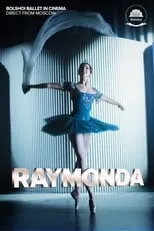 Poster de la película Bolshoi Ballet: Raymonda - Películas hoy en TV