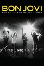 Poster de la película Bon Jovi: Live at Madison Square Garden - Películas hoy en TV