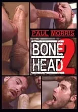 Película BONE HEAD 2