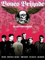 Portada de Bones Brigade: An Autobiography