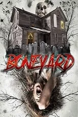 Película Boneyard