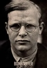 Película Bonhoeffer: Holy Traitor