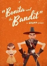 Película Bonita & the Bandit