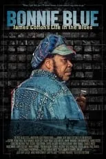 Poster de la película Bonnie Blue: James Cotton's Life in the Blues - Películas hoy en TV