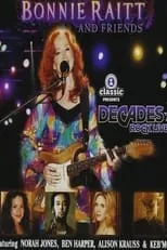 Póster de la película Bonnie Raitt and Friends - Live at Decades Rock Live!