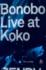 Simon Green interpreta a Himself en Bonobo Live at Koko