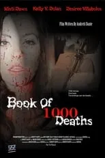 Desiree Elyda interpreta a Jasmine (as Desiree Villalobos) en Book of 1000 Deaths