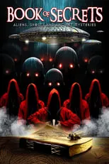 Película Book of Secrets: Aliens, Ghosts and Ancient Mysteries