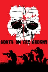 Película Boots on the Ground