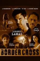 Lorenzo Lamas en la película BorderCross