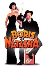 Poster de la película Boris and Natasha - Películas hoy en TV