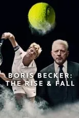 Boris Becker interpreta a Self en Boris Becker: The Rise and Fall