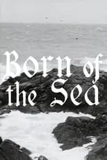 Howard Douglas es Narrator (voice) en Born of the Sea