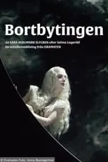 Póster de Bortbytingen