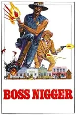 Poster de la película Boss Nigger - Películas hoy en TV