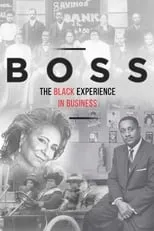 Poster de la película BOSS: The Black Experience in Business - Películas hoy en TV