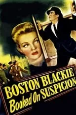 Portada de Boston Blackie Booked on Suspicion