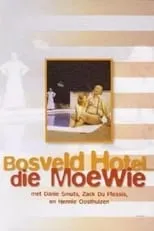 Póster de Bosveld Hotel ... Die Moewie