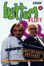 Adrian Edmondson es  en Bottom Fluff