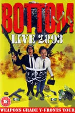 Poster de Bottom Live 2003: Weapons Grade Y-Fronts Tour