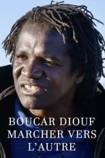 Película Boucar Diouf : marcher vers l'autre