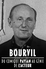 Portada de Bourvil, du comique paysan au génie de l'acteur