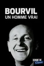 Portada de Bourvil, un homme vrai