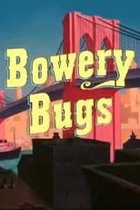 Póster de la película Bowery Bugs