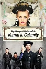 Jon Moss interpreta a Self en Boy George and Culture Club: Karma to Calamity