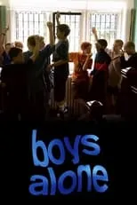 Póster de la película Boys Alone