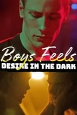 Película Boys Feels: Desire in the Dark