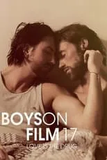 Marc Van Eeghem interpreta a Luk (segment "Kiss Me Softly") en Boys On Film 17: Love Is the Drug