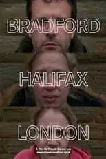 Película Bradford-Halifax-London