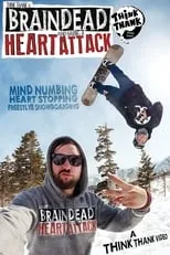 Brandon Hammid es  en Brain Dead And Having A Heart Attack