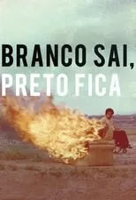 Película Branco Sai, Preto Fica