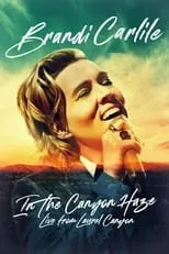 Poster de la película Brandi Carlile: In the Canyon Haze – Live from Laurel Canyon - Películas hoy en TV