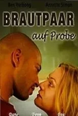 Poster de la película Brautpaar auf Probe - Películas hoy en TV