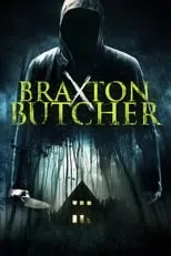 Película Braxton Butcher