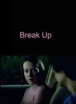 Póster de la película Break Up