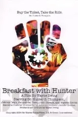 Poster de la película Breakfast with Hunter - Películas hoy en TV