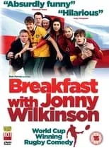 Norman Pace es Dave Dowson en Breakfast With Jonny Wilkinson