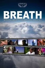 Stefan Rainer es  en Breath - with each breath you take you choose life