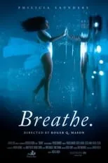 Philicia Saunders es Performer en Breathe. A Solo Experience