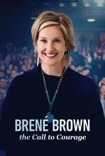 Póster de la película Brené Brown: The Call to Courage