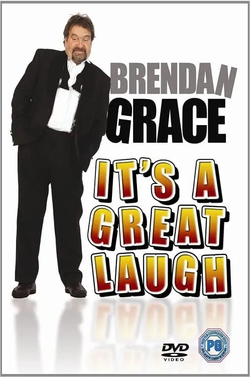 Brendan Grace es Self en Brendan Grace: It's A Great Laugh