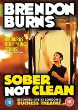 Brendon Burns es Himself en Brendon Burns: Sober Not Clean