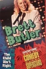 Brett Butler es herself en Brett Butler: The Child Ain't Right