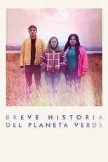 Película Breve historia del planeta verde